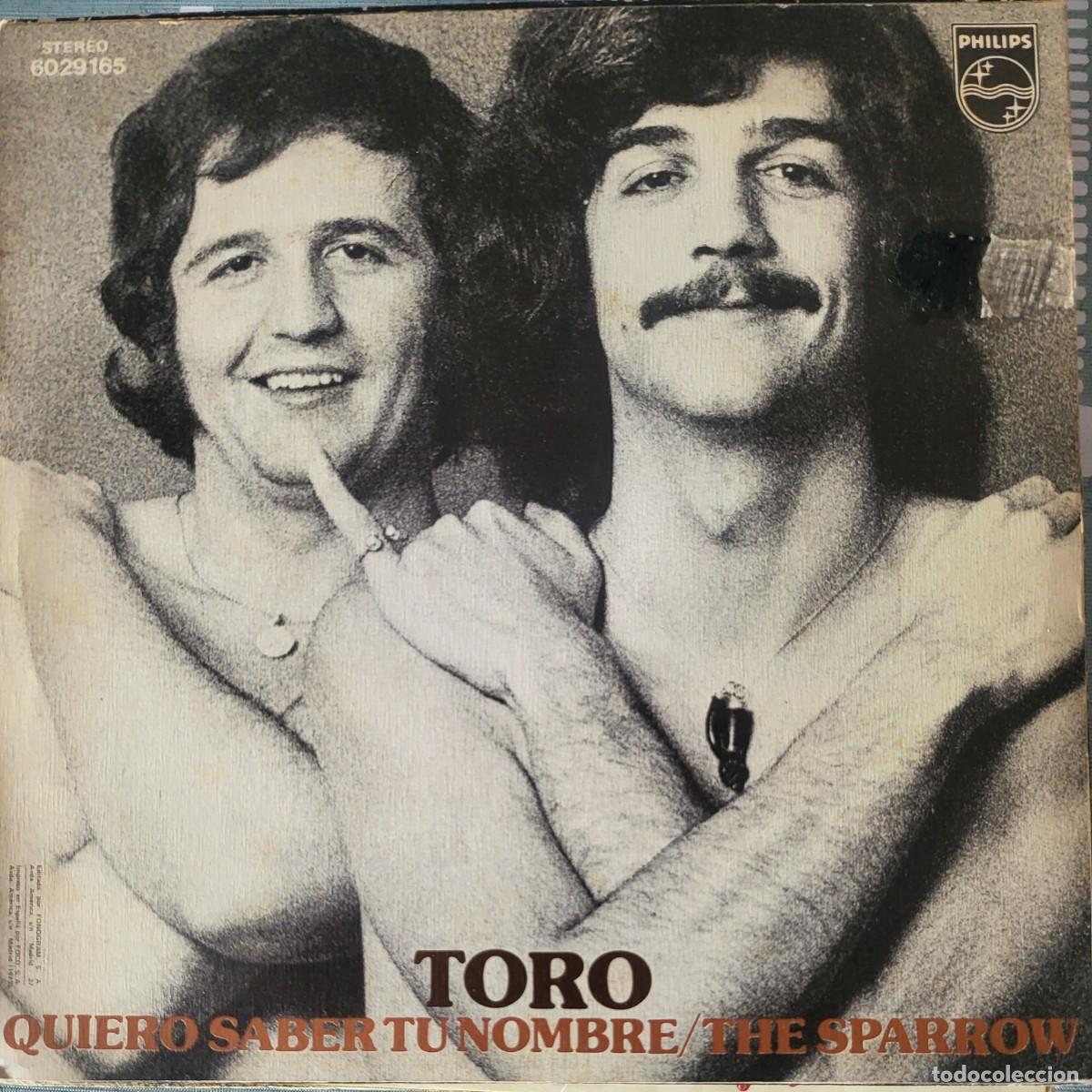 Discos de vinilo: Toro single sello Philips editado en Espa&ntilde;a a&ntilde;o 1973... - Foto 2