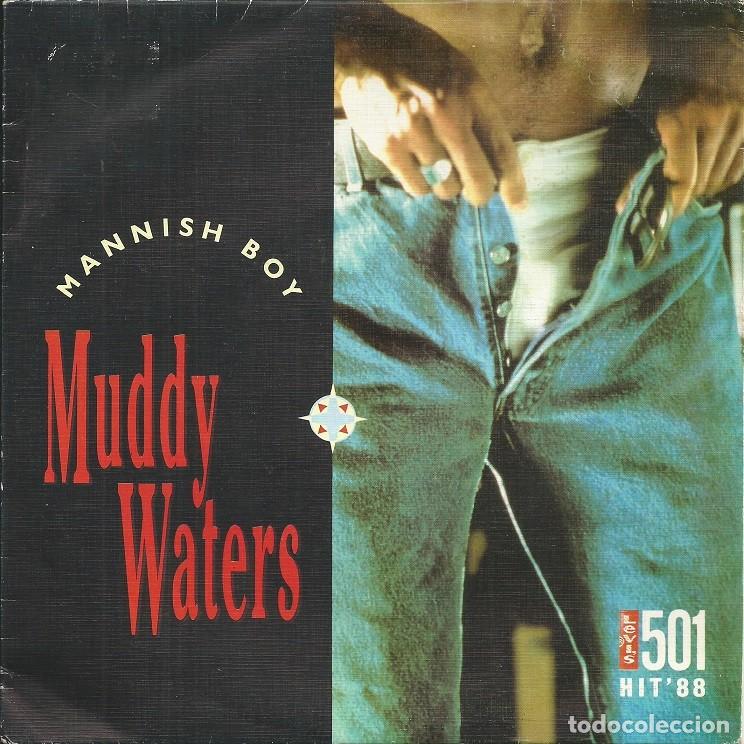 Discos de vinilo: MUDDY WATERS &middot;&middot;&middot; Mannish Boy / Im Your Hoochie Coochie Man - (Single) - Foto 1