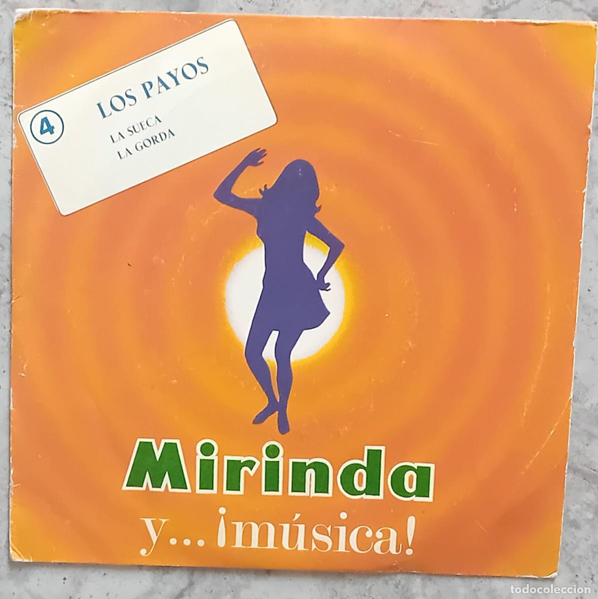Discos de vinilo: SINGLE MIRINDA. LOS PAYOS : LA SUECA/LA GORDA - Foto 1
