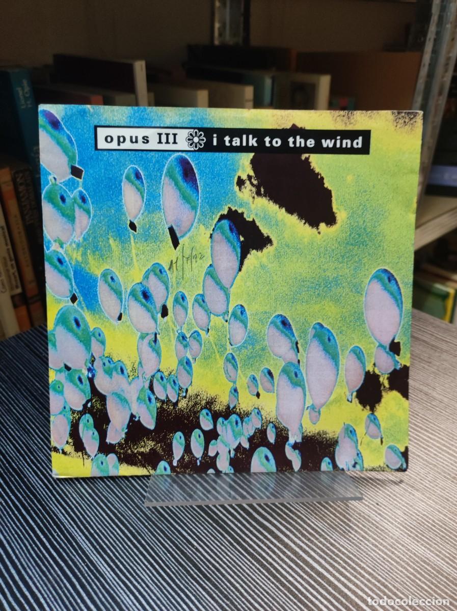 Discos de vinilo: Opus III &ndash; I Talk To The Wind - Foto 1