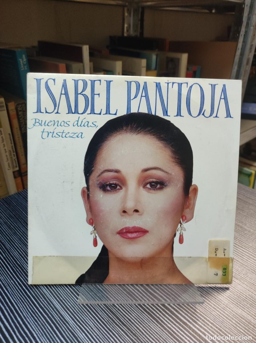 Discos de vinilo: Isabel Pantoja &ndash; Buenos D&iacute;as, Tristeza - Foto 1