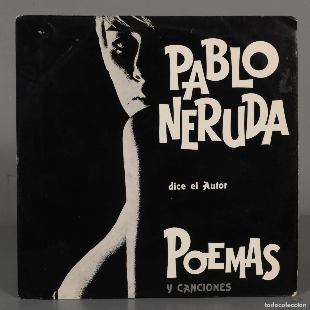 Discos de vinilo: LP. PABLO NERUDA - POEMAS Y CANCIONES - Foto 1