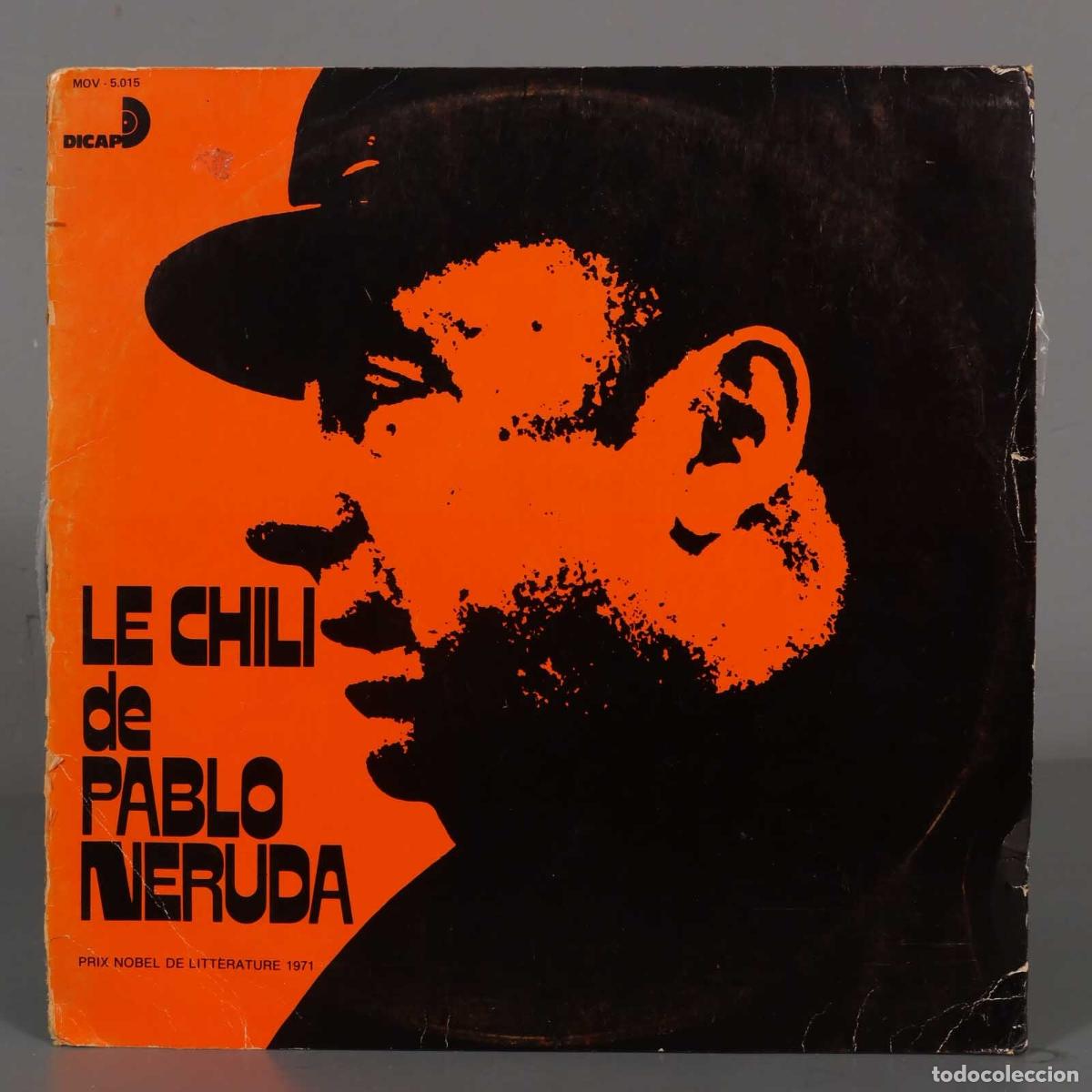 Discos de vinilo: LP. Pablo Neruda &ndash; Le Chili De Pablo Neruda - Foto 1