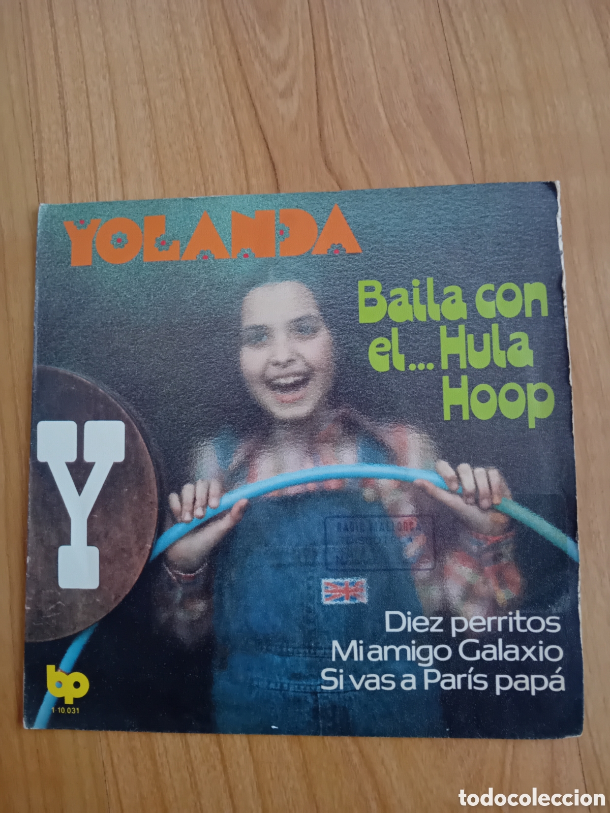 Discos de vinilo: YOLANDA. BAILA CON EL HULA HOOP - Foto 1