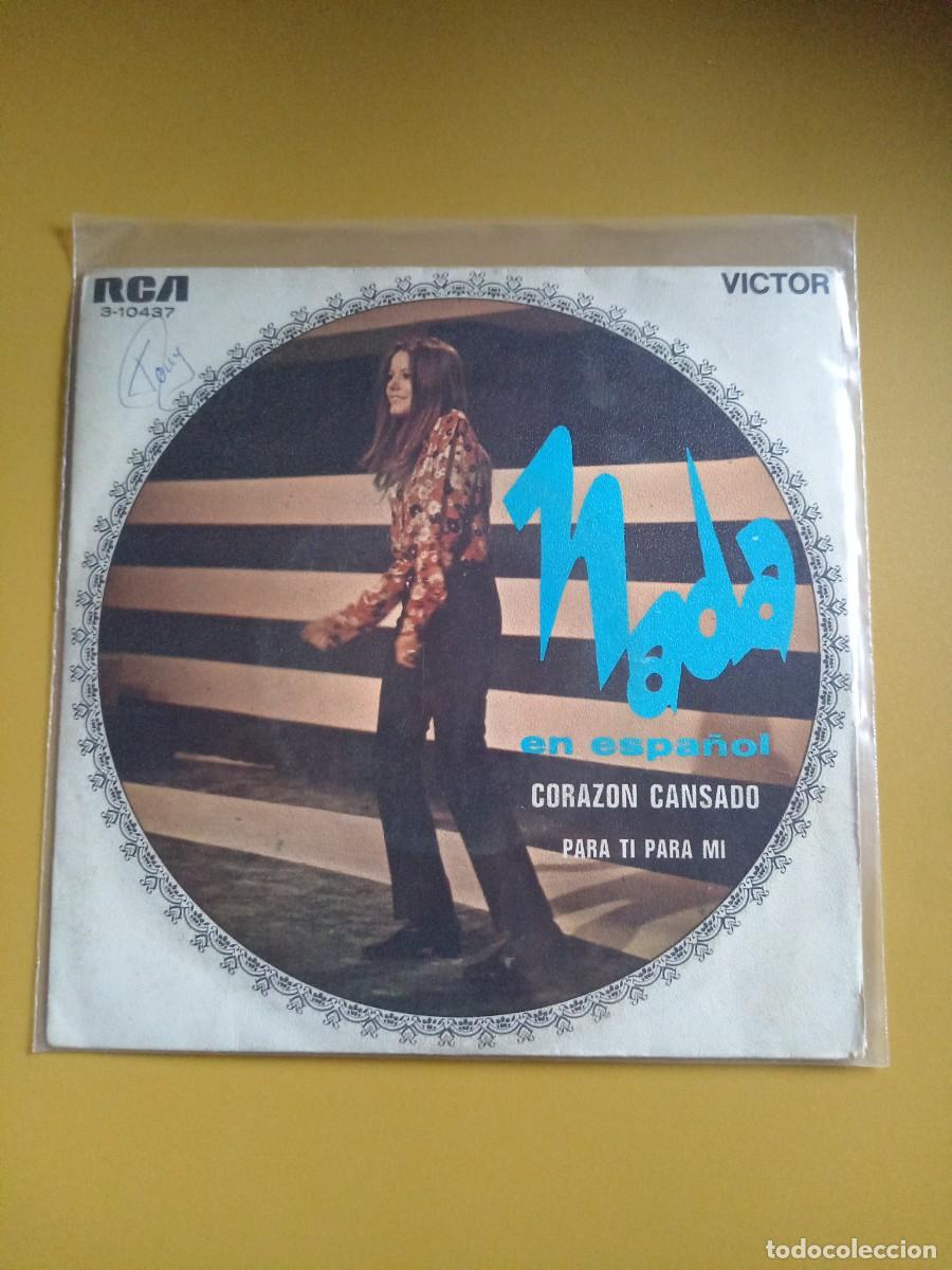Discos de vinilo: Nada - Coraz&oacute;n cansado / Para ti para m&iacute; 1969 - Foto 1