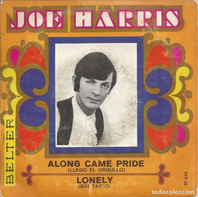 Discos de vinilo: JOE HARRIS &middot;&middot;&middot; Along Came Pride / Lonely - (Single) - Foto 2