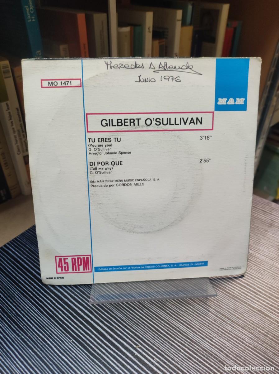 Discos de vinilo: Gilbert OSullivan &ndash; T&uacute; Eres T&uacute; / Di Por Qu&eacute; - Foto 2