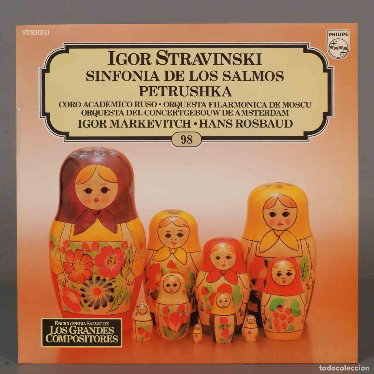 Dischi in vinile: LP. SINFONIA DE LOS SALMOS PETRUSHKA. STRAVINSKI. SALVAT.
