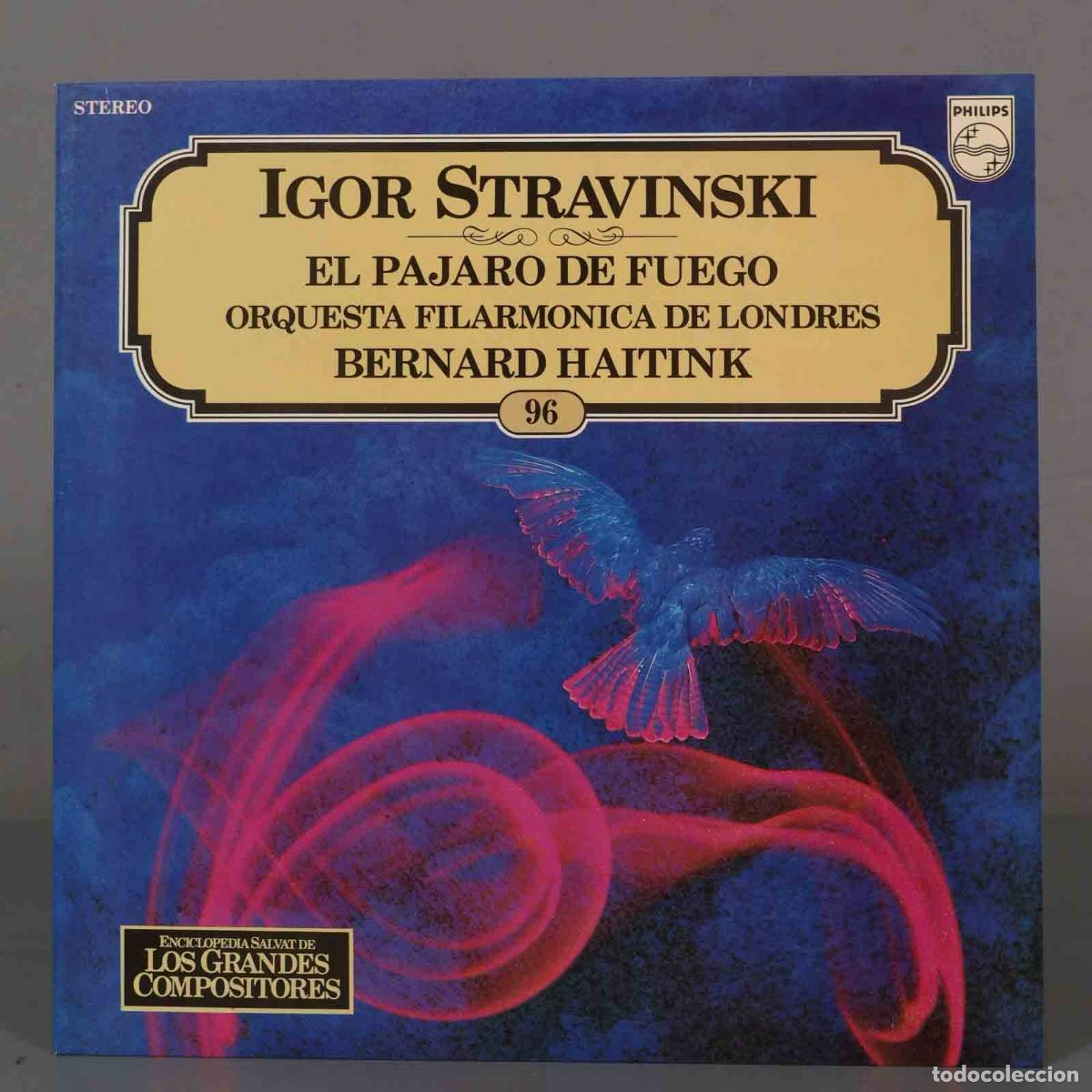 Dischi in vinile: LP. EL PAJARO DE FUEGO STRAVINSKI HAITINK. SALVAT.