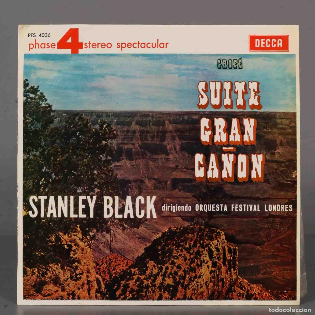 Disques de vinyle: LP. Grof&eacute;, Stanley Black Dirigiendo Orquesta Festival Londres &ndash; Suite Gran Ca&ntilde;on