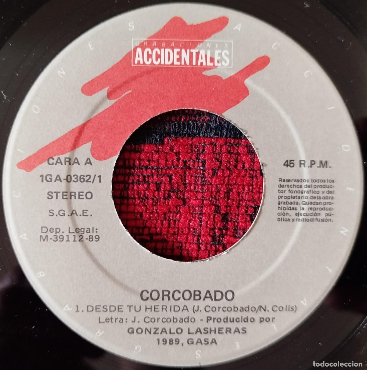 Discos de vinilo: CORCOBADO ** Desde Tu Herida ** SINGLE VINILO 1989 - Foto 3