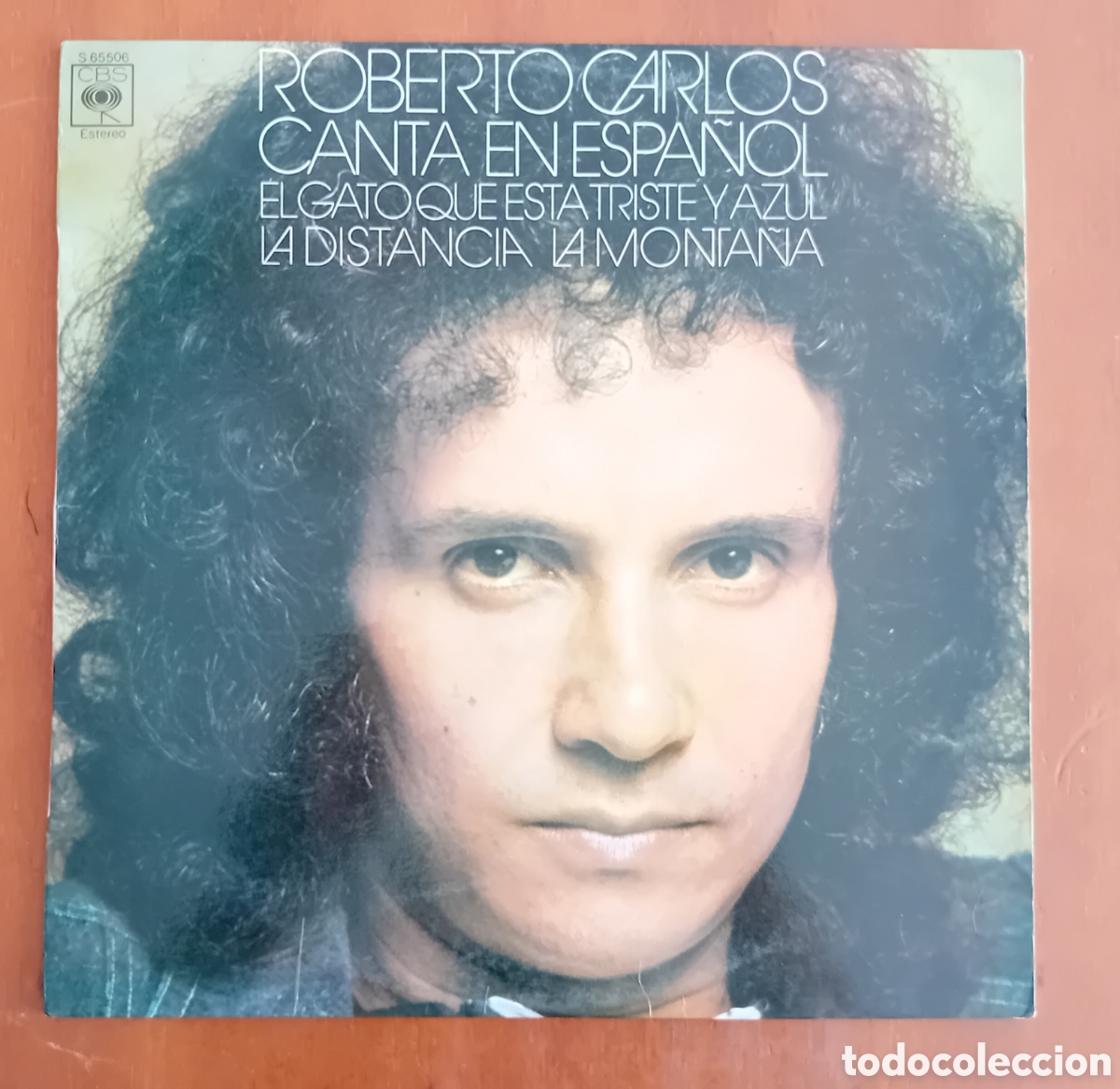 Vinyl records: ROBERTO CARLOS CANTA EN ESPA&Ntilde;OL. EL GATO QUE EST&Aacute; TRISTE Y AZUL LA DISTANCIA LA MONTA&Ntilde;A. VINILO. CBS
