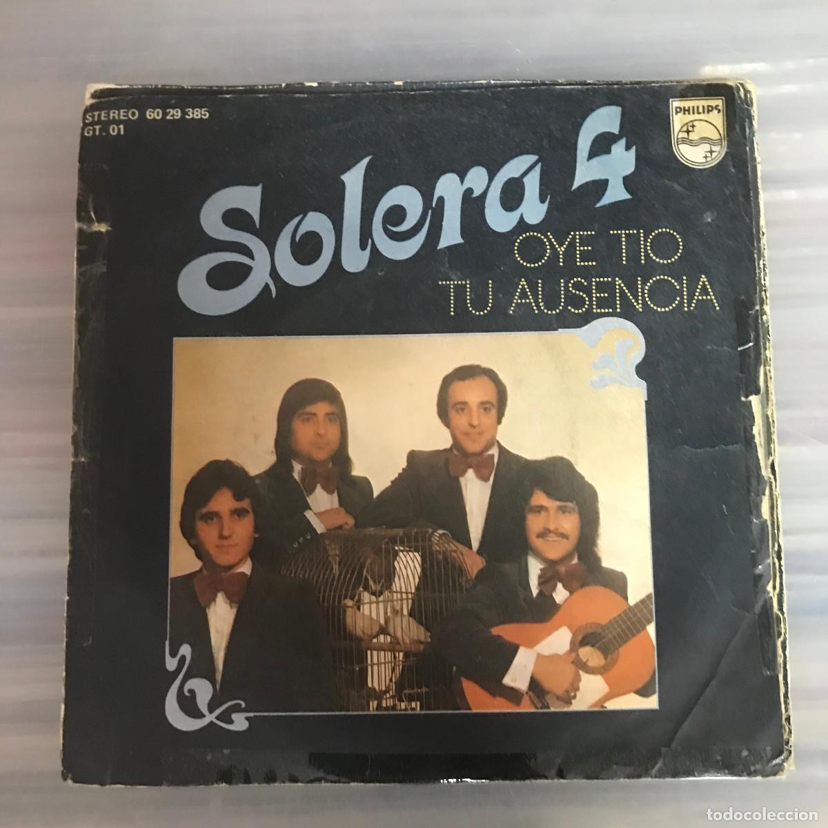 Discos de vinilo: SOLERA 4 - OYE T&Iacute;O - SINGLE PHILIPS 1977 - Foto 1