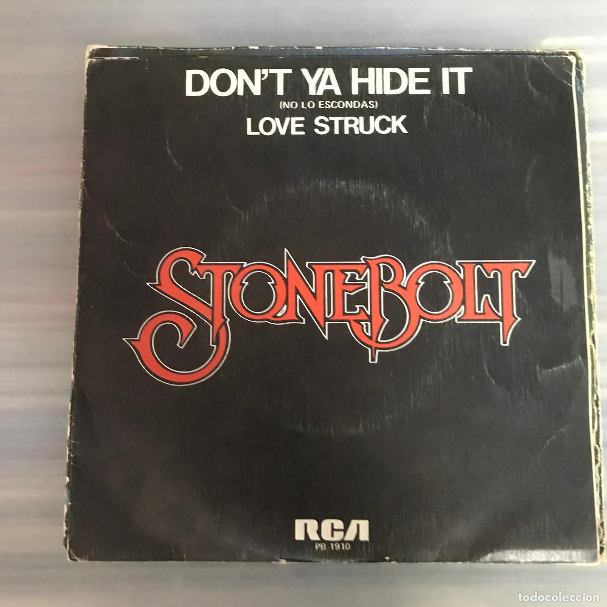 Discos de vinilo: STONEBOLT - DONT YA HIDE IT - SINGLE RCA SPAIN 1980 - Foto 1