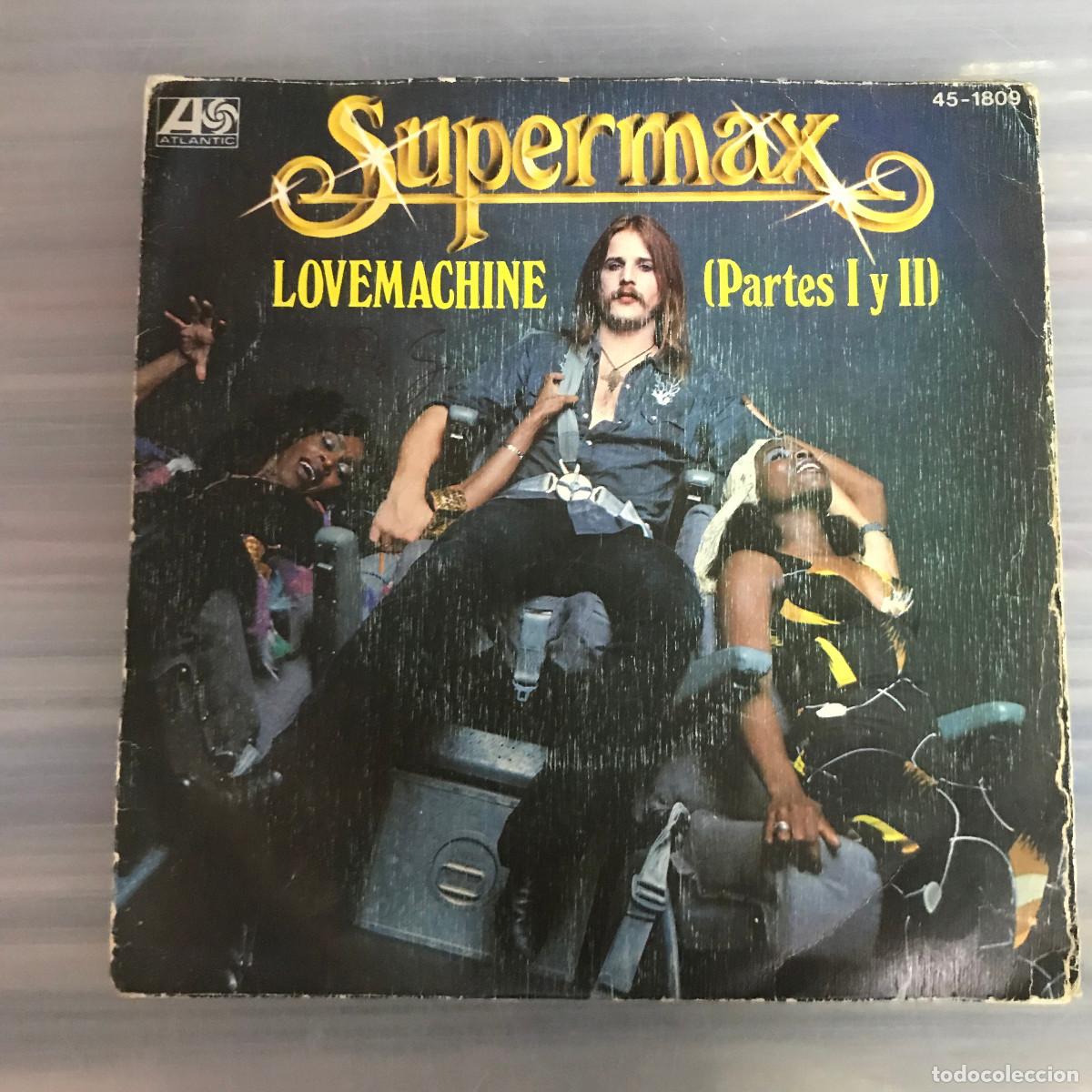Discos de vinilo: SUPERMAX - LOVEMACHINE - SINGLE HISPAVOX 1977 - Foto 1