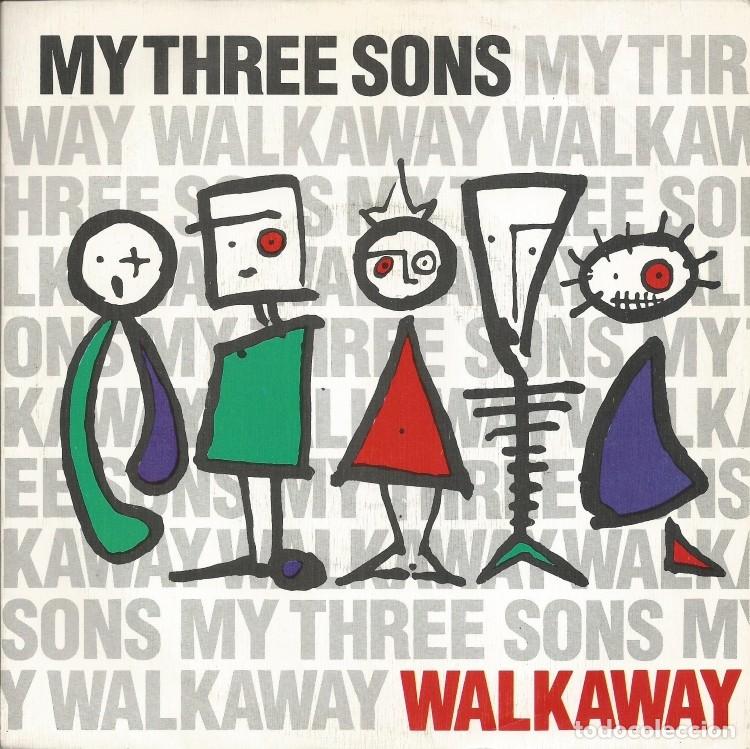 Discos de vinilo: MY THREE SONS &middot;&middot;&middot; Walkaway / Milky Way - (Single) - Foto 1