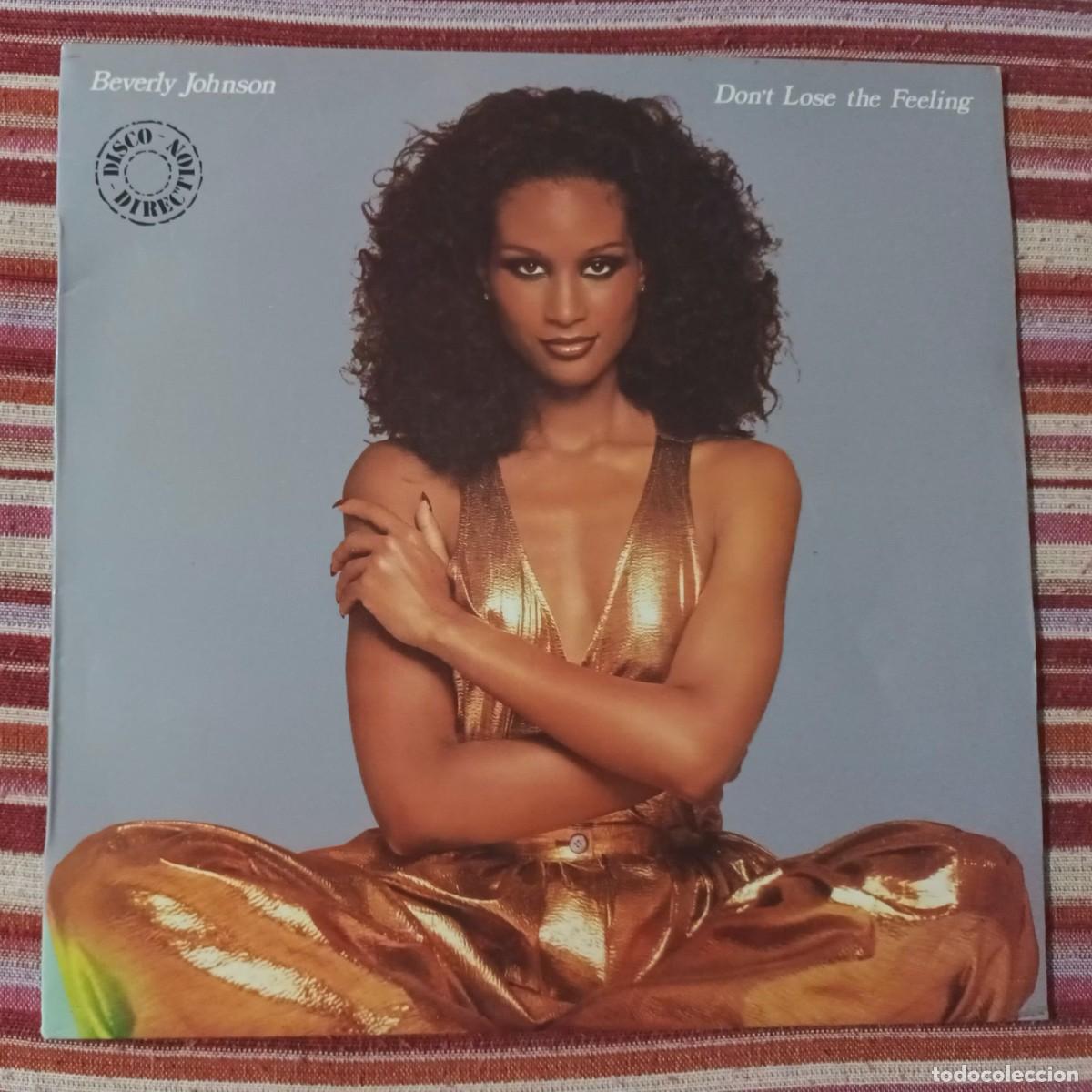 Discos de vinilo: BEVERLY JOHNSON - DON&acute;T LOSE THE FEELING - LP - Foto 1