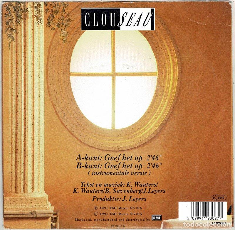 Discos de vinilo: Clouseau - Geef het op. Eurovision. Single - Foto 2