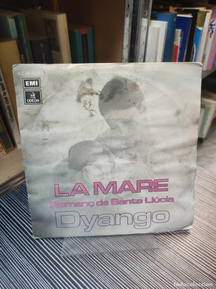 Discos de vinilo: Dyango &ndash; La Mare ROMANC DE SANTA LLUCIA - Foto 1