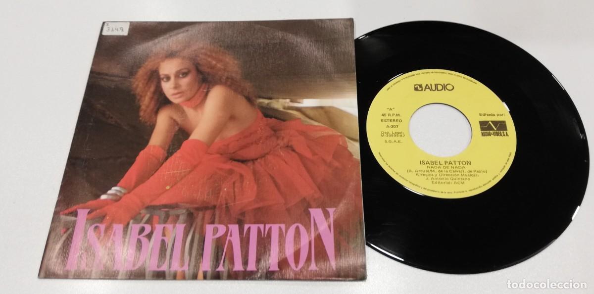 Discos de vinilo: SCO92-Isabel Patton - Nada De Nada (7&rdquo;, Single) - Foto 1