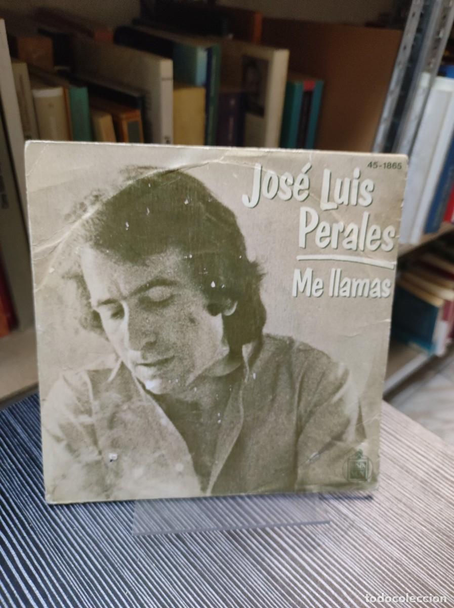 Discos de vinilo: JOSE LUIS PERALES ME LLAMAS - Foto 1
