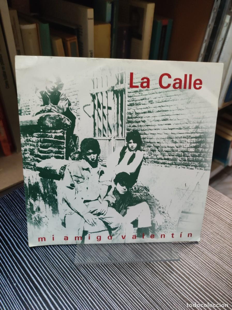 Discos de vinilo: La Calle &ndash; Mi Amigo Valentin - Foto 1