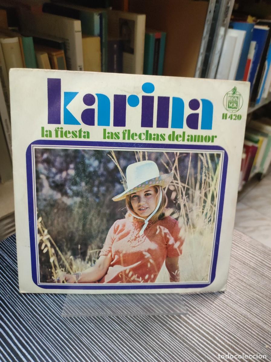 Discos de vinilo: Karina &ndash; La Fiesta / Las Flechas Del Amor - Foto 1