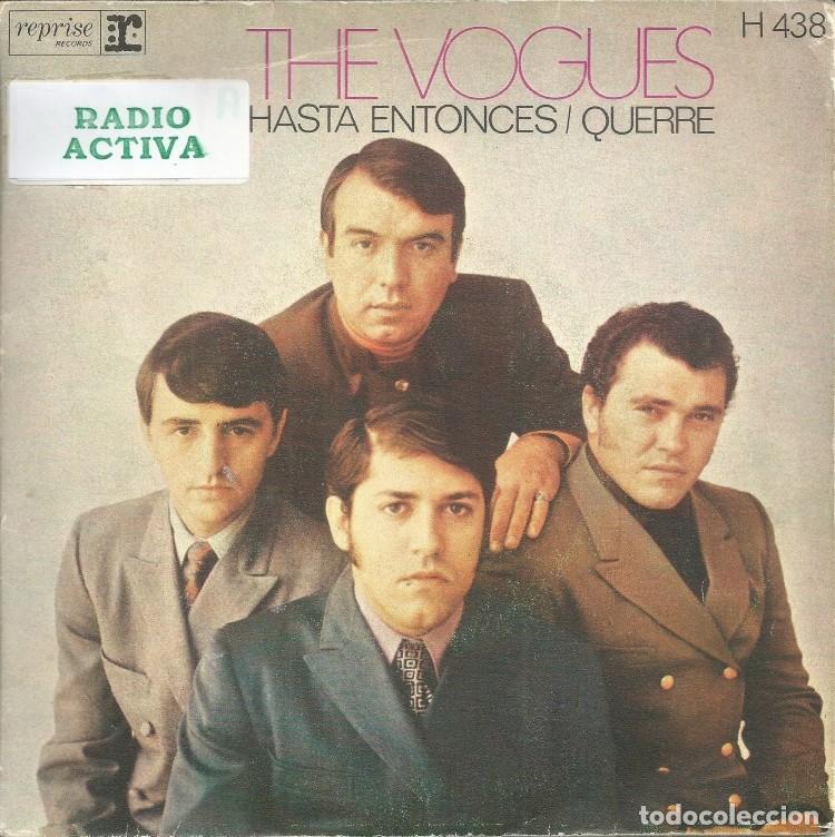 Discos de vinilo: THE VOGUES &middot;&middot;&middot; Till / I Will - (Single) - Foto 1