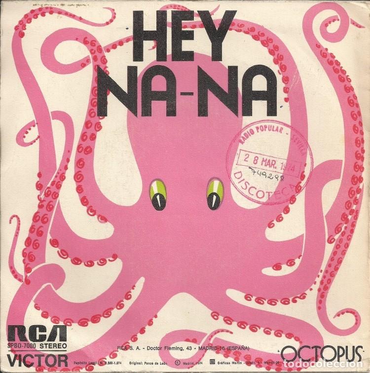 Discos de vinilo: OCTOPUS &middot;&middot;&middot; Hey Na-Na / Future Feelings - (Single) - Foto 2