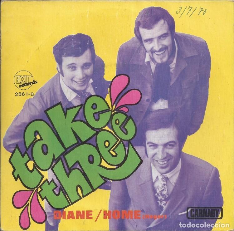 Discos de vinilo: TAKE THREE &middot;&middot;&middot; Diane / Home - (Single) - Foto 2