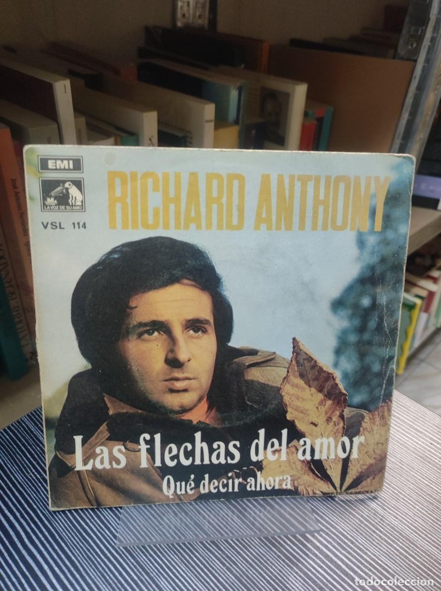 Discos de vinilo: Richard Anthony &ndash; Las Flechas Del Amor / Que Decir Ahora - Foto 1