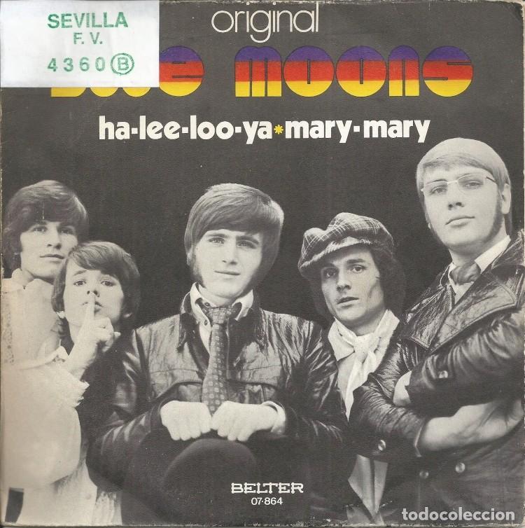 Discos de vinilo: BLUE MOONS &middot;&middot;&middot; Ha-Lee-Loo-Ya / Mary-Mary - (Single) - Foto 1