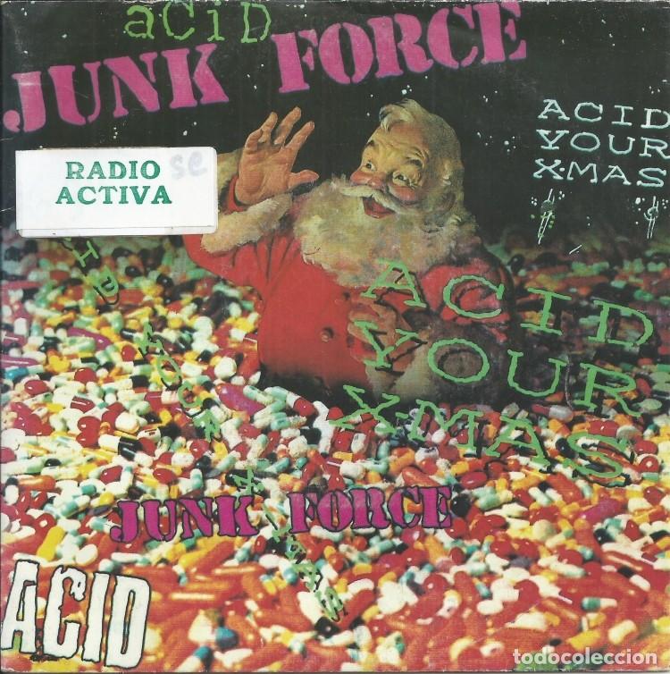 Discos de vinilo: JUNK FORCE &middot;&middot;&middot; Acid Your X-Mas - (Single) - Foto 1