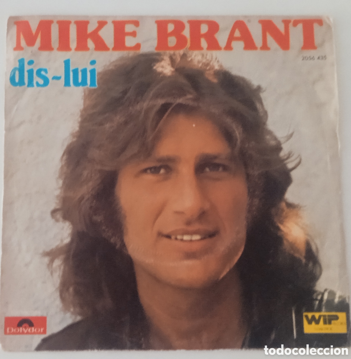 Discos de vinilo: MIKE BRANT - Dis-lui (1975) single - Foto 1