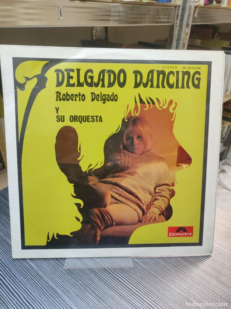 Discos de vinilo: Roberto Delgado Y Su Orquesta &ndash; Delgado Dancing - Foto 1