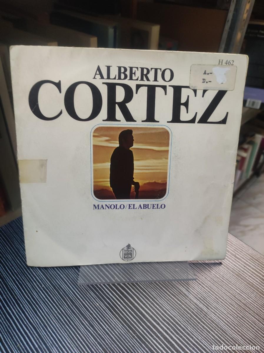 Discos de vinilo: ALBERTO CORTEZ MANOLO EL ABUELO - Foto 1