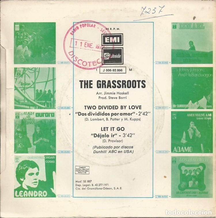 Discos de vinilo: THE GRASS ROOTS &middot;&middot;&middot; Two Divided By Love / Let It Go - (Single) - Foto 2
