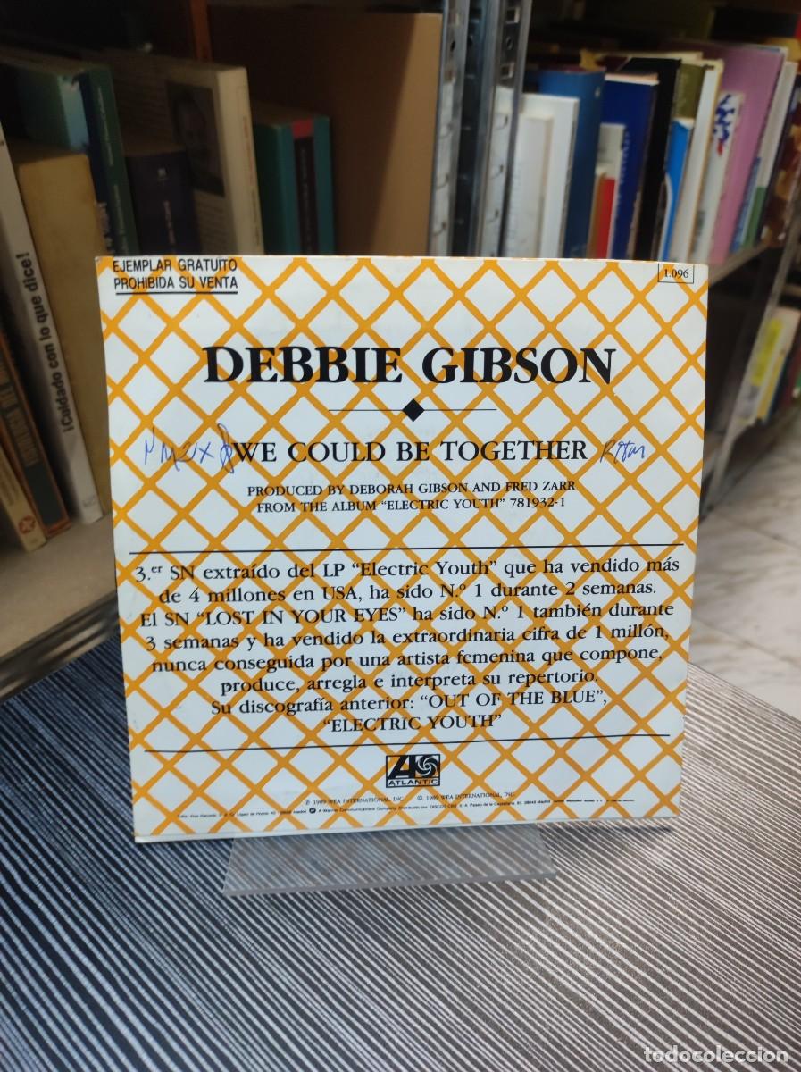 Discos de vinilo: DEBBIE GIBSON WE COULD BE TOGETHER - Foto 2