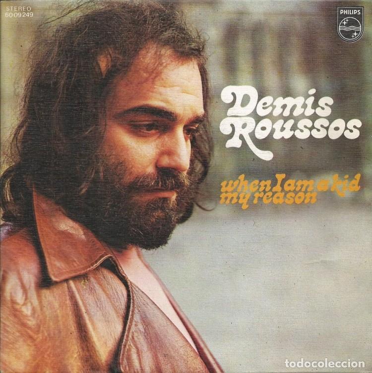 Discos de vinilo: DEMIS ROUSSOS &middot;&middot;&middot; When I Am A Kid / My Reason - (Single) - Foto 1