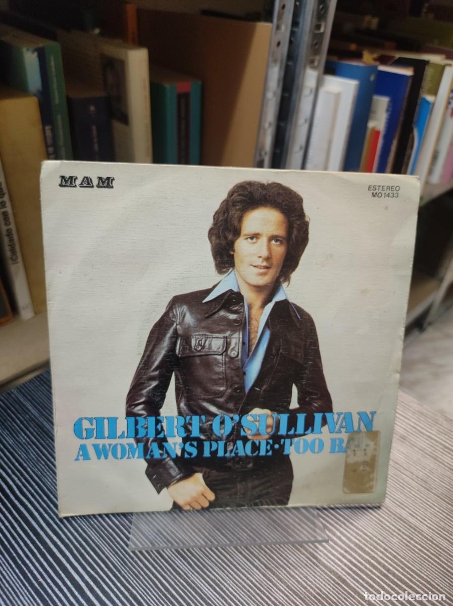 Discos de vinilo: Gilbert OSullivan &ndash; A Womans Place / Too Bad - Foto 1