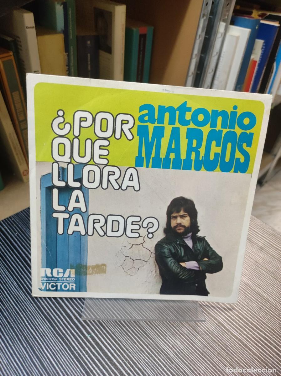 Discos de vinilo: Antonio Marcos &ndash; &iquest;Por Que Llora La Tarde? - Foto 1