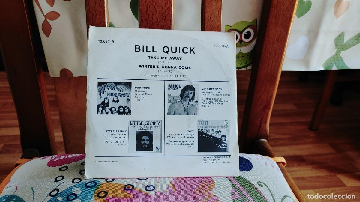 Discos de vinilo: BILL QUICK-SINGLE TAKE ME AWAY - Foto 2