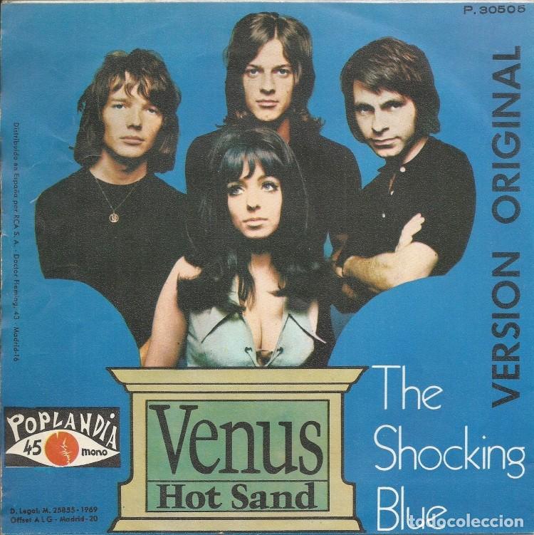 Discos de vinilo: THE SHOCKING BLUE &middot;&middot;&middot; Venus / Hot sand - (Single) - Foto 2