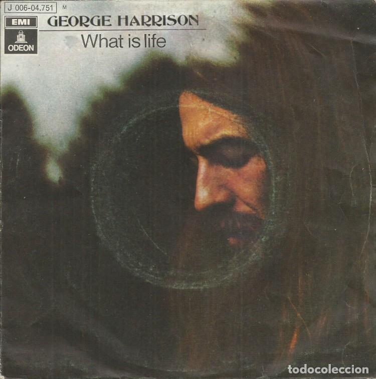 Discos de vinilo: GEORGE HARRISON &middot;&middot;&middot; What Is Life / Apple Scruffs - (Single) - Foto 1