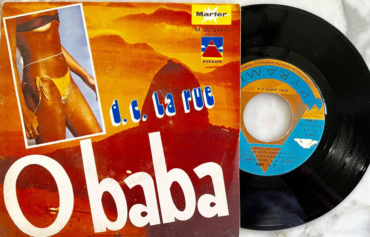 Discos de vinilo: D.C. LA RUE. O BABA / OVERTURE. SINGLE ORIGINAL ESPA&Ntilde;A 1977 - Foto 1
