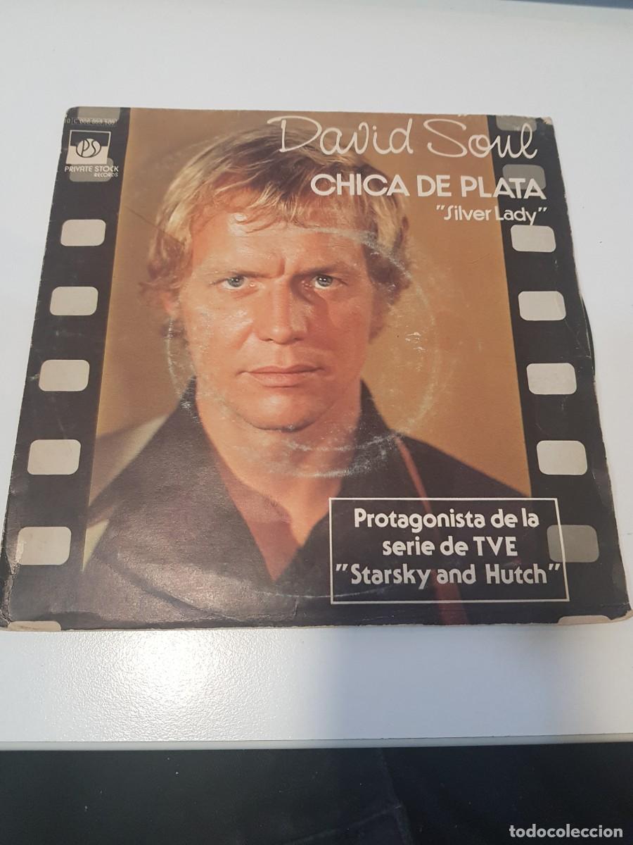 Discos de vinilo: Vinilo Single DAVID SOUL CHICA DE PLATA - Foto 1