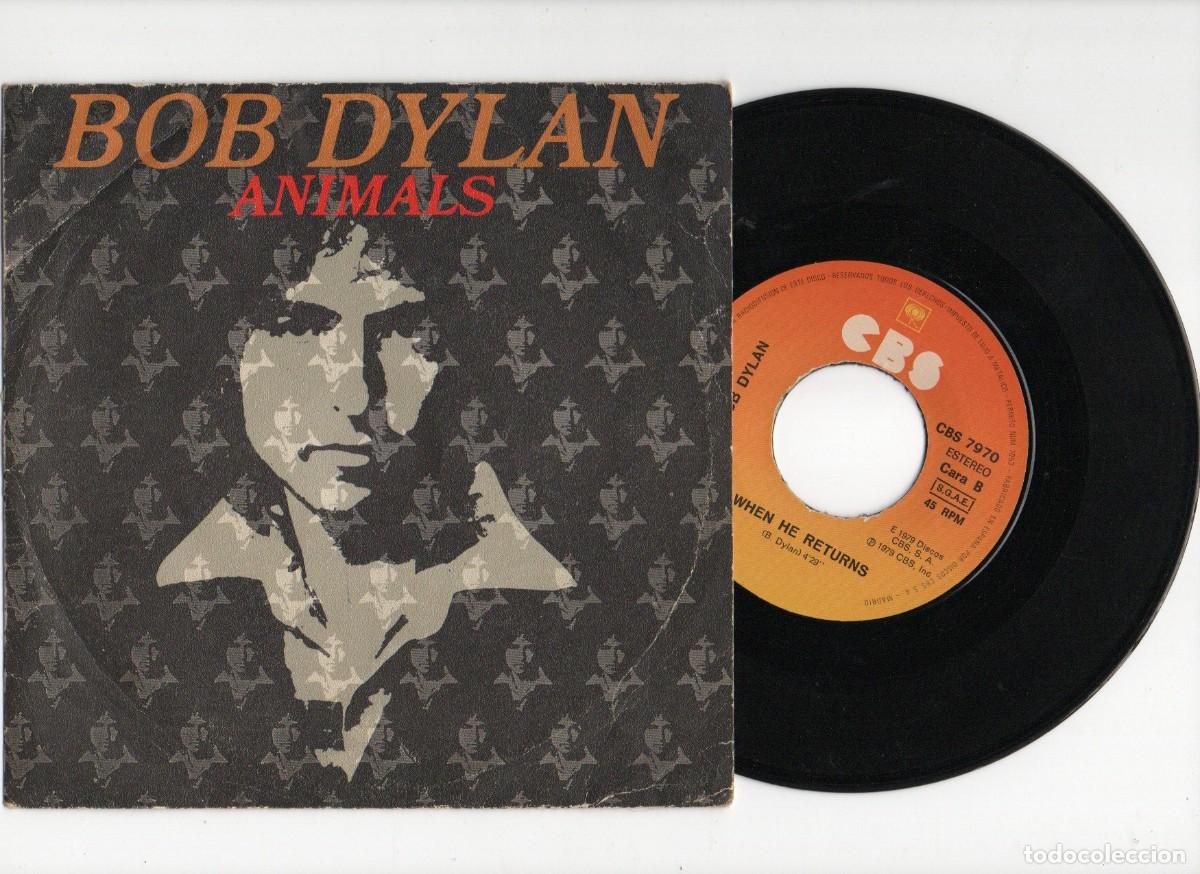 Discos de vinilo: SINGLE, BOB DYLAN - ANIMALS / WHEN HE RETURNS. CBS 7970, 1979 - Foto 1