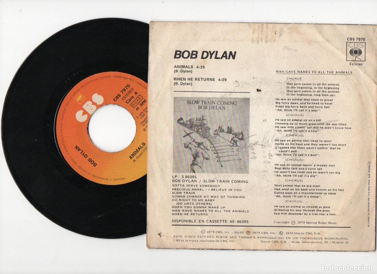 Discos de vinilo: SINGLE, BOB DYLAN - ANIMALS / WHEN HE RETURNS. CBS 7970, 1979 - Foto 2