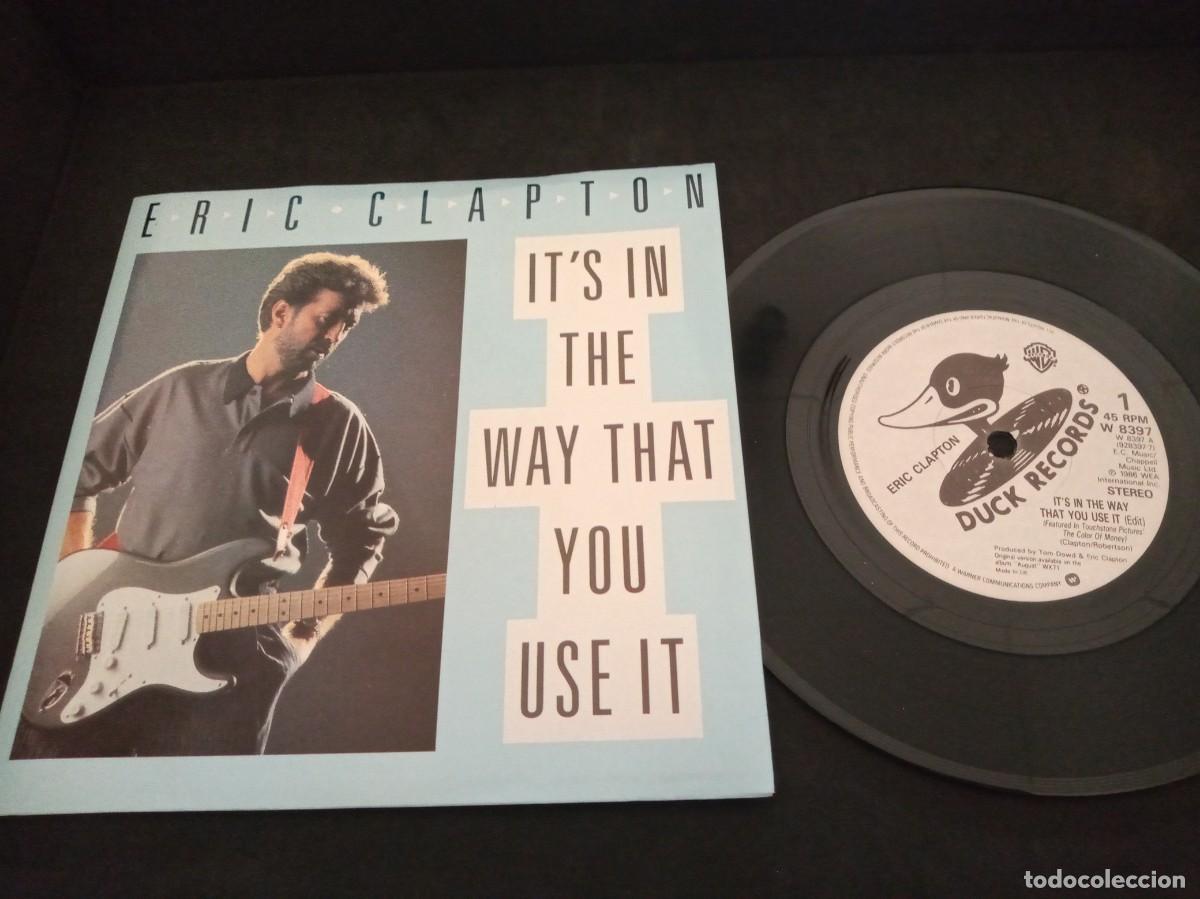 Discos de vinilo: ERIC CLAPTON - ITS IN THE WAY THAT YOU USE IT - SINGLE. - Foto 1