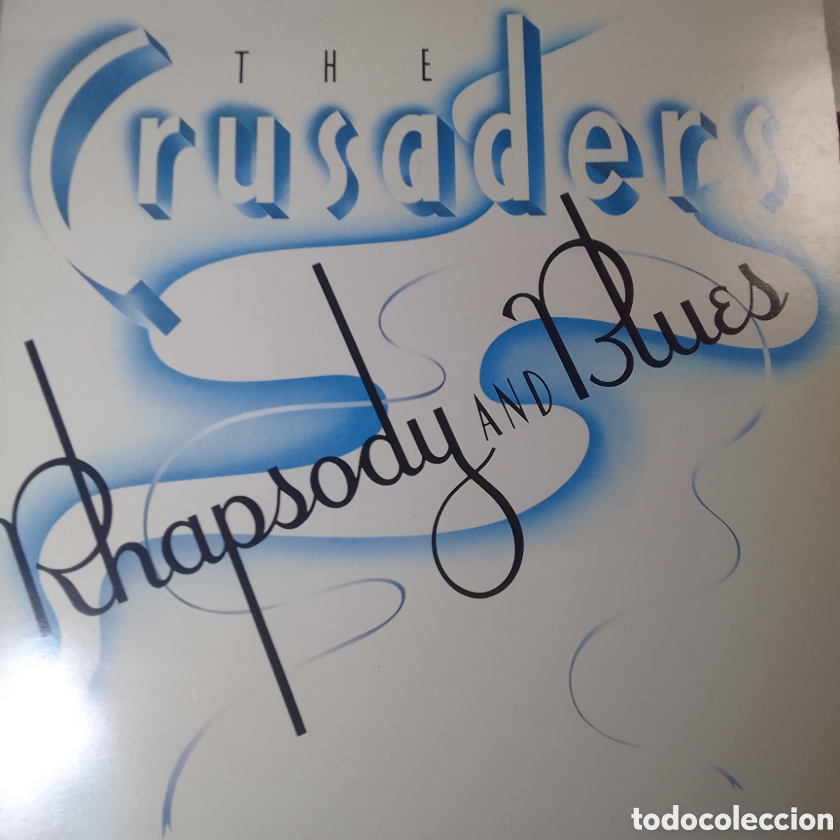 Discos de vinilo: THE CRUSADERS RHAPSODY AND BLUES - Foto 1